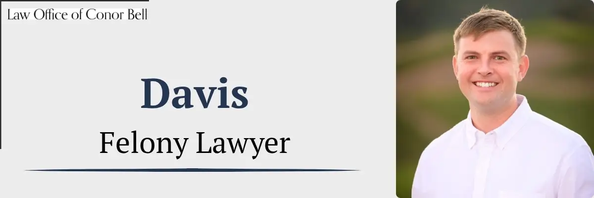 hire top davis felony lawyer hire top davis felony lawyer