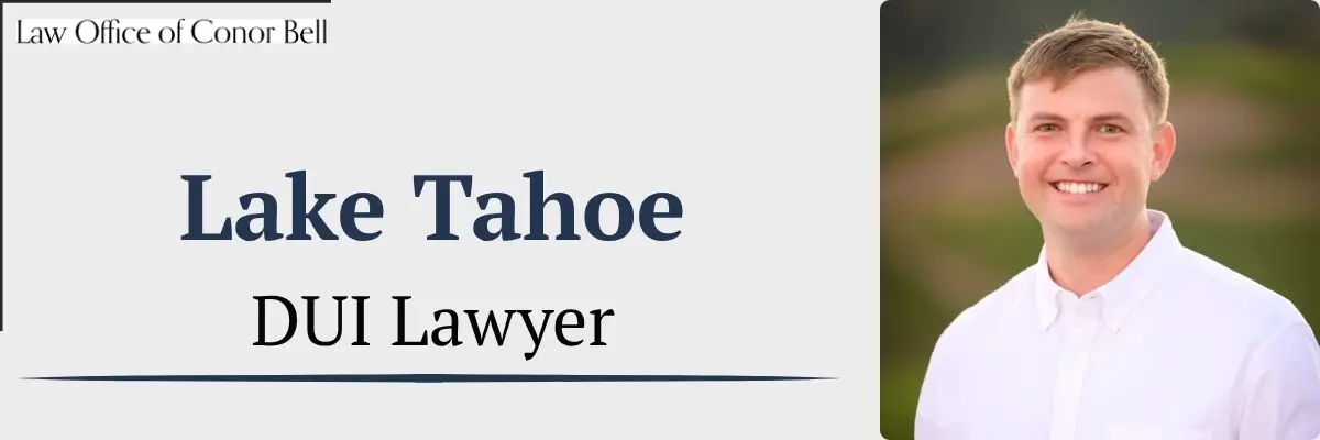hire best lake tahoe dui lawyer hire best lake tahoe dui lawyer