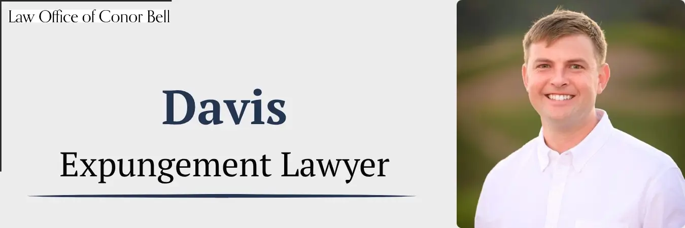 hire davis expungement lawyer
